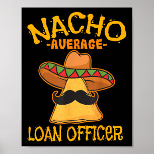 Poster Nacho Agent de prêt moyen Originaire Cinco De May
