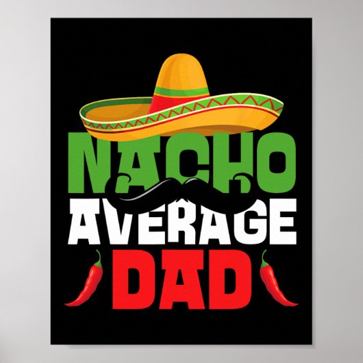 Poster Nacho Average Papa Drôle Cinco De Mayo Mexicain Fi (Devant)