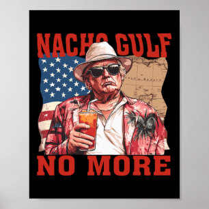 Poster Nacho Gulf Plus de golfe des États-Unis Trump Drôl