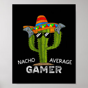 Poster Nacho Moyenne Amusant Joueur Vidéo Jeu Amoureux Je