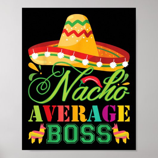 Poster Nacho Moyenne Boss Fun Cadeau Cinco De Mayo (Devant)
