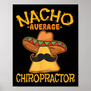 Poster Nacho Moyenne Chiropraticien Mexicain Cinco De May