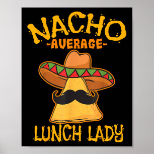Poster Nacho Moyenne déjeuner dame mexicaine Cuisinière C