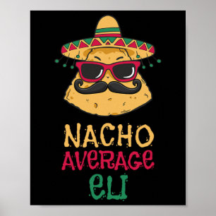 Poster Nacho Moyenne Eli Prénom Funny Taco