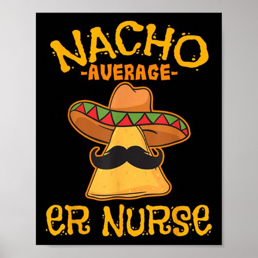 Poster Nacho Moyenne Er Infirmière Cinco De Mayo Fiesta E (Devant)