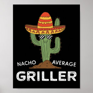Poster Nacho Moyenne Griller Cactus Barbecue Humour Grill