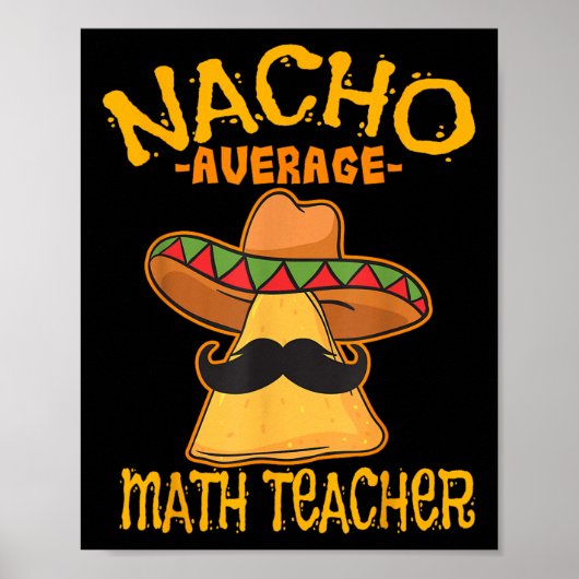 Poster Nacho Moyenne Mathématiques Enseignant Mathématiqu (Devant)