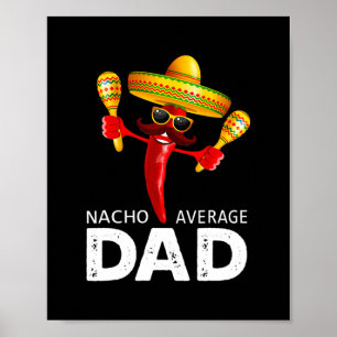 Poster Nacho Moyenne Mexicaine Papa Cinco de Mayo Père
