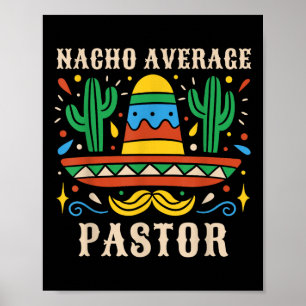 Poster Nacho Moyenne Pasteur Funny Prédicateur Mexicain R