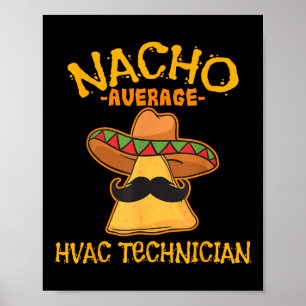 Poster Nacho Moyenne Technicien Hvac Cinco De Mayo Fiesta