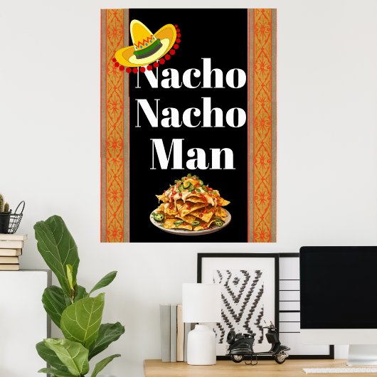 Poster Nacho Nacho Man (Bureau à domicile)