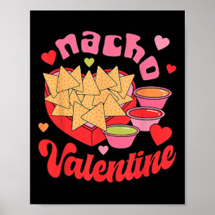Poster Nacho Valentine Joyeuse Saint-Valentin Food Pun Me