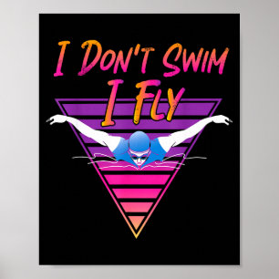 Poster Nageur Je ne nage pas Je vole Natation papillon Ré