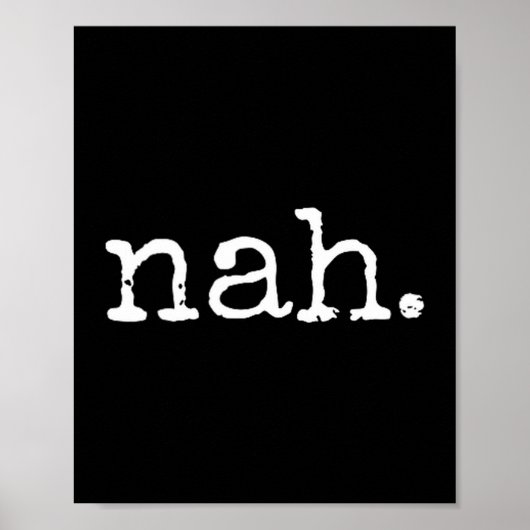 Poster Nah - Funny Marcus Vr Chat Humor  (Devant)