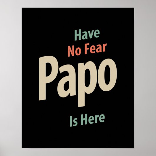 Poster N'Ai Pas Peur Papo Ici | Cadeau Père (Devant)
