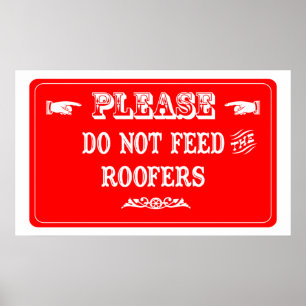 Poster N'alimentez pas les Roofers