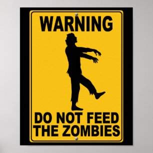 Poster N'alimentez pas les zombis
