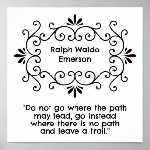 Poster "N'allez pas là où le chemin peut vous mener