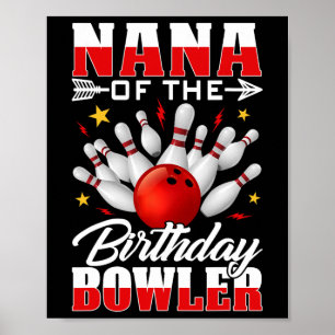 Poster Nana Du Bowler Anniversaire Bowling Party Cel
