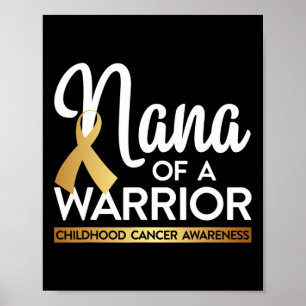 Poster Nana D'Un Guerrier Cancer De L'Enfance Ruban Or