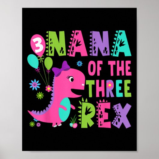 Poster Nana Of The Three Rex Dinosaur T-rex 3e anniversai (Devant)