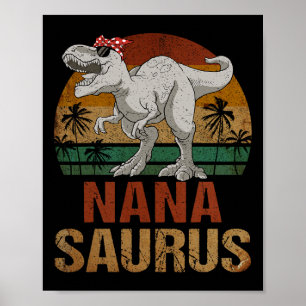 Poster Nanasaurus T Rex Dinosaur Nana Saurus Fête des mèr
