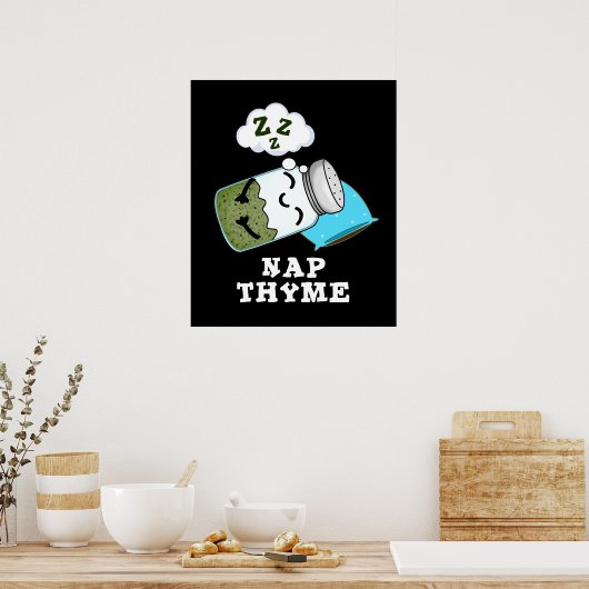 Poster Nap Thyme Funny Dormir Herbe Pun Dark BG (Cuisine)