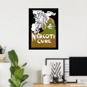 Poster Narcoti-Cure (Bureau à domicile)