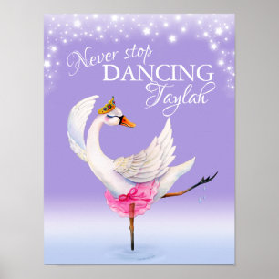 Poster N'arrêtez jamais de danser fantaisie ballet cygne