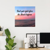 POSTER N'ARRÊTEZ PAS AVANT QUE LES MIRACLES NE S'ARRIVENT (Bureau à domicile)