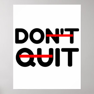 POSTER N'ARRÊTEZ PAS DE LE FAIRE
