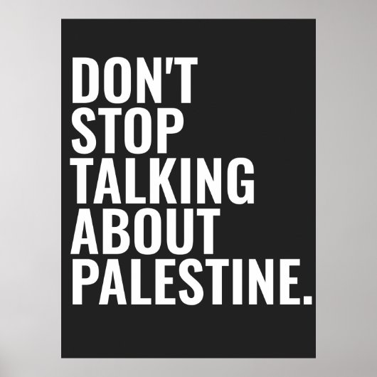 Poster n'arrêtez pas de parler de palestine Basic White (Devant)