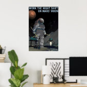 Poster NASA Space Exploration Work the Night Shift on (Bureau à domicile)