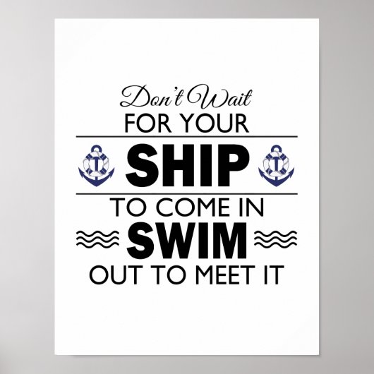 Poster N'attendez pas que votre navire arrive en devis (Devant)