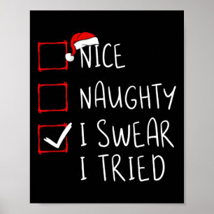 Poster Naughty I Swear I Tried Christmas List Xmas S