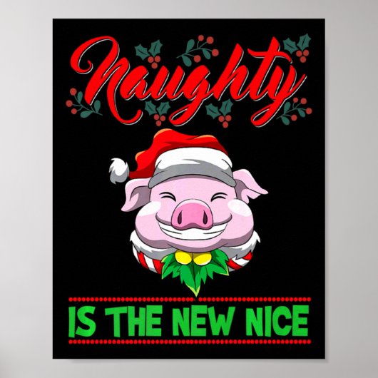 Poster Naughty Is The New Nice Christmas Santa Xmas Premi (Devant)