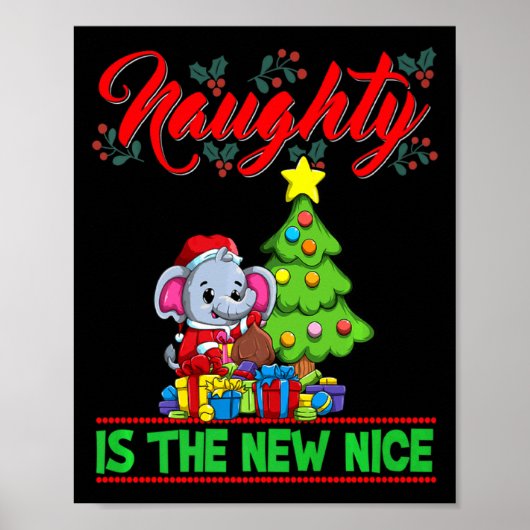 Poster Naughty Is The New Nice Christmas Santa Xmas Premi (Devant)