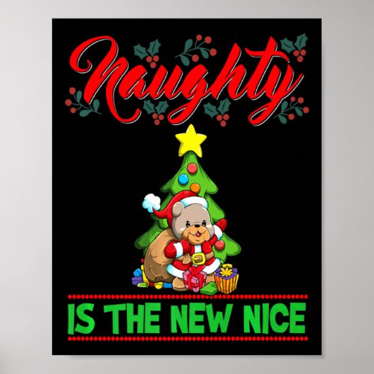 Poster Naughty Is The New Nice Christmas Santa Xmas Premi (Devant)