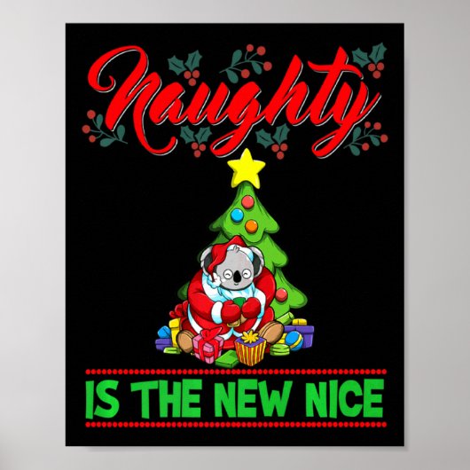 Poster Naughty Is The New Nice Christmas Santa Xmas Premi (Devant)