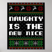 Poster Naughty Is The New Nice Ugly Christmas Sweater Rei (Devant)