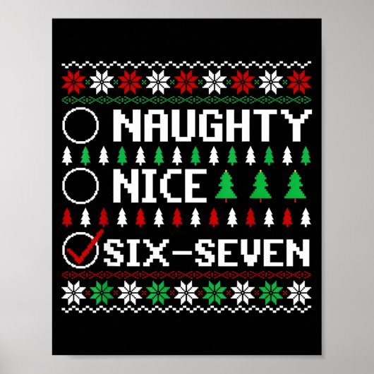 Poster Naughty Nice 6-7 Funny Brainrot Meme Ugly Xmas Six (Devant)