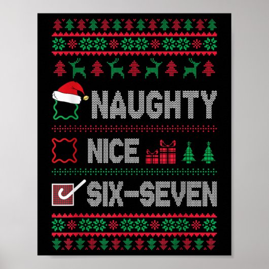 Poster Naughty Nice 6 7 Funny Brainrot Meme Ugly Xmas Six (Devant)