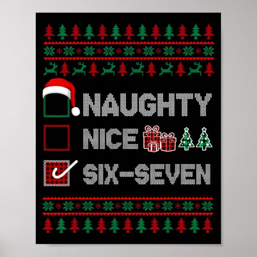 Poster Naughty Nice 6 7 Funny Brainrot Meme Ugly Xmas Six (Devant)