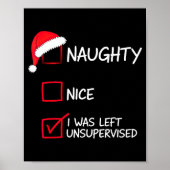 Poster Naughty Nice List Was Left Unsupervised Christmas  (Devant)
