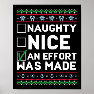 Poster Naughty Nice Un Effort A Été Fait Noël Laid Swe