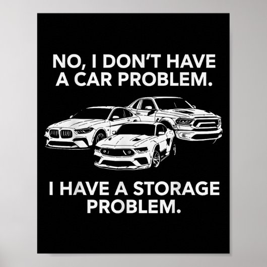 Poster N'avez pas un problème de voiture, avez un problèm (Devant)