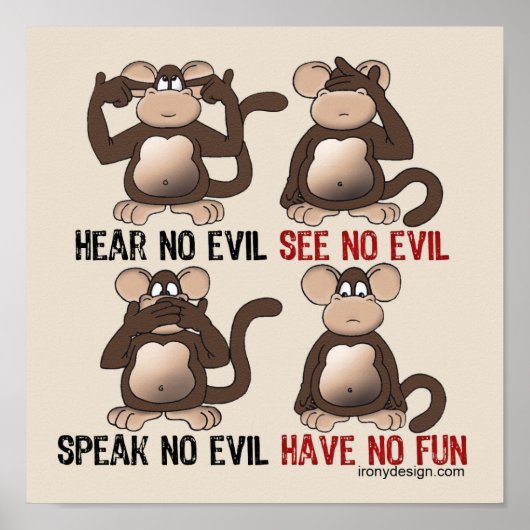 Poster N'Avoir Aucun Humour De Singes Amusants (Devant)