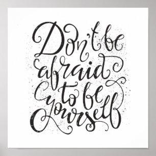Poster N'ayez pas peur pour être vous-même