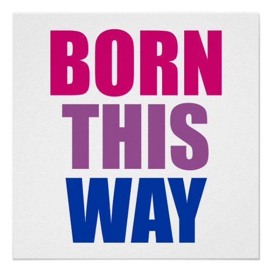 Poster Né ainsi Bisexual Bi Pride LGBTQ (Devant)
