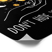 Poster Ne cachez pas votre citation motivationnelle magiq (Coin)